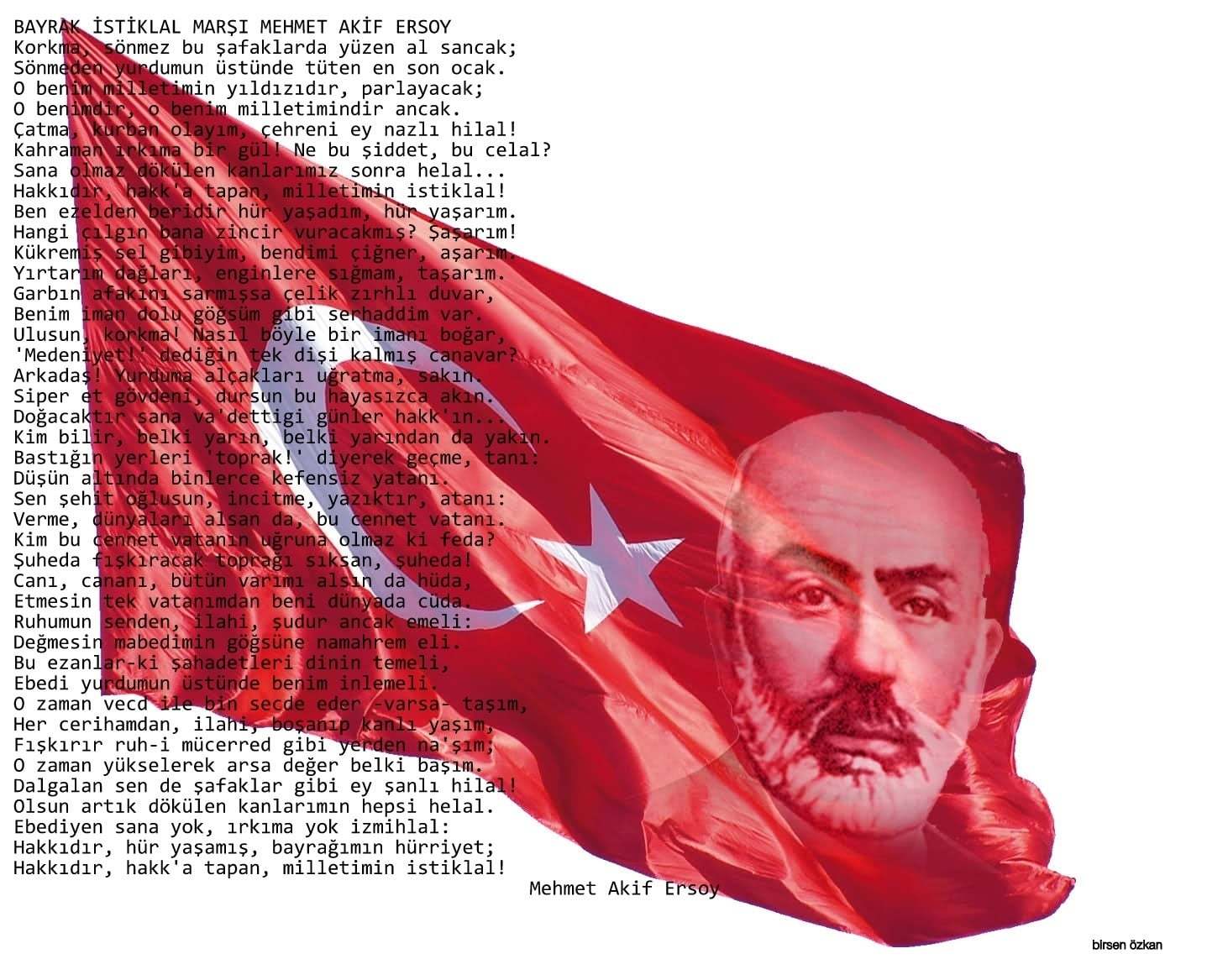 İstiklal Marşı - Mehmet Akif Ersoy
